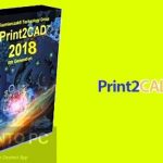 Print2CAD-2018-Free-Download+1