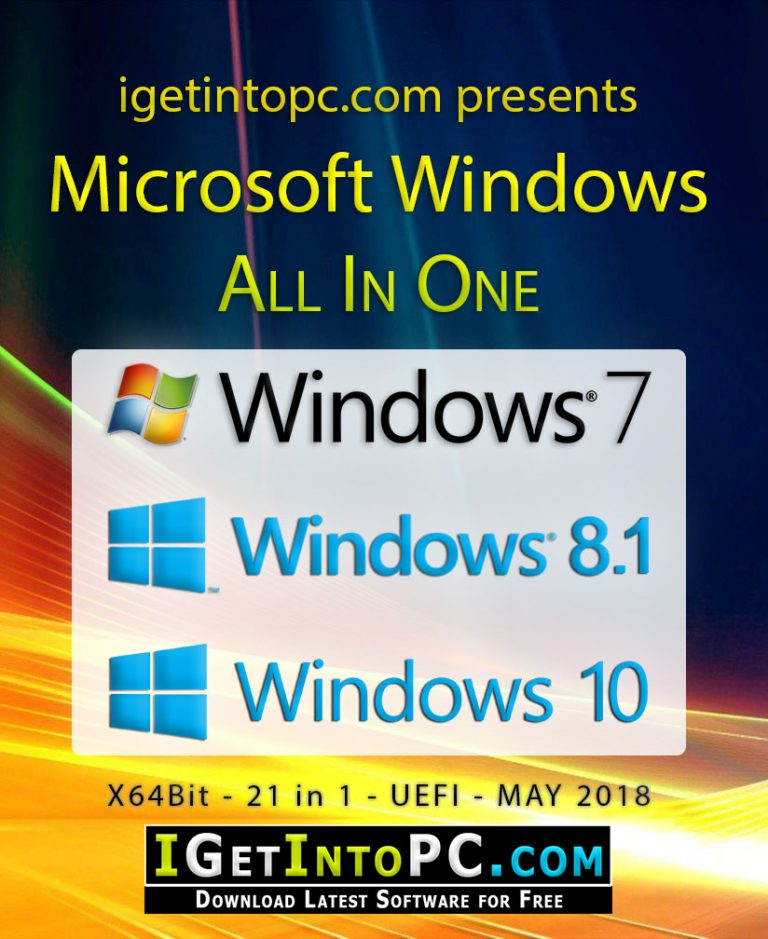 Windows 7 8.1 10 x64 (21in1) ISO May 2018 Download
