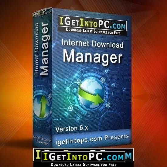 Internet Download Manager 6 37 Build 12 Retail Idm Free Download